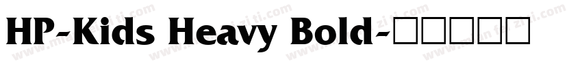 HP-Kids Heavy Bold字体转换
